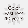 Color Fastness 10 years